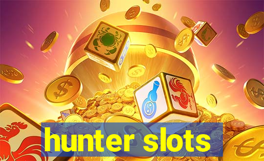 hunter slots